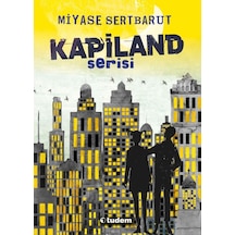 Kapiland Serisi Seti - 4 Kitap Takım - Miyase Sertbarut - Tudem Yayınları