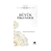 Büyük İskender / Ahmet Burak Demir