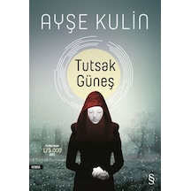 Tutsak Güneş - Ayşe Kulin - Everest Yayınları