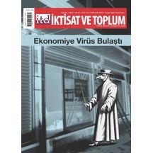 İktisat Ve Toplum Dergisi 116. Sayı