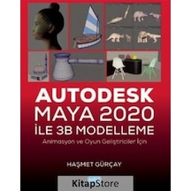 Autodesk Maya 2020 ile 3b Modelleme Dr. Haşmet Gürçay