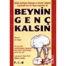Beynin Genç Kalsın - Manning Rubin -  Lawrence C. Katz - Platform Yayınları