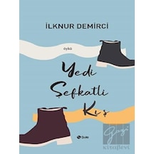 Yedi Şefkatli Kış - İlknur Demirci - Şule Yayınları