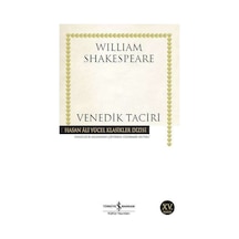Venedik Taciri - Hasan Ali Yücel Klasikleri - William Shakespeare - İş Bankası Kültür Yayınları