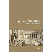 Tapınak Yahudileri - Rabia Mert - Eskiyeni Yayınları