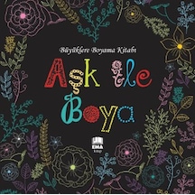Ema Büyüklere Boyama Aşk İle Boya