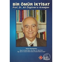 Bir Ömür Iktisat Ali Özgüven´E Armağan