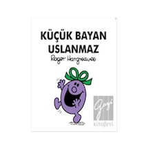 Küçük Bayan Uslanmaz Doğan Egmont Yayıncılık  -  Doğan Egmont Yayıncılık