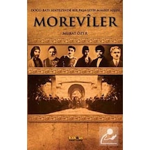 Moreviler - Doğu-Batı Sentezinde Bir Paşa - Murat Özer - Kaknüs Yayınları
