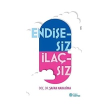 Endişesiz İlaçsız