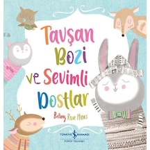 Tavşan Bozi ve Sevimli Dostlar - Beth Charles - İş Bankası Kültür Yayınları