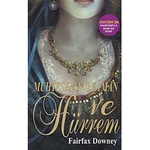 Muhteşem Süleyman ve Hürrem - Fairfax Downey - NoktaKitap