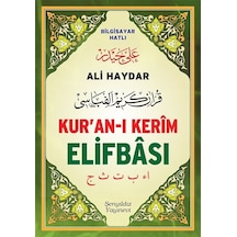 Kur'an -ı Kerim Elifbası  - Ali Haydar  - Şenyıldız
