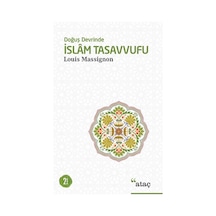 İslam Tasavvufu - M.Louis Massignon - Ataç Yayınları