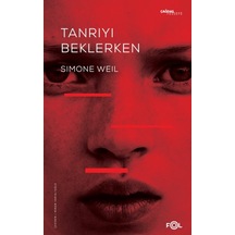 Tanrı'yı Beklerken - Simone Weil - Fol Kitap