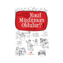 Nasıl Müslüman Oldular 1