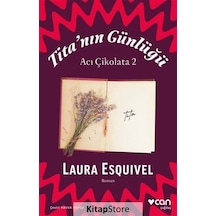 Tita'nın Günlüğü: Acı Çikolata 2 / Laura Esquivel