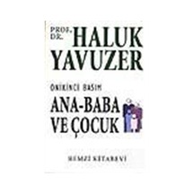 Ana Baba ve Çocuk - Haluk Yavuzer - Remzi Kitabevi