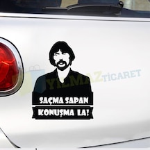 Behzat Ç. Saçma Sapan Konuşma La Sticker Araba Yapıştırma Etiket
