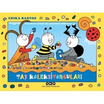 Taş Koleksiyoncuları - Uğurböceği Sevecen ile Salyangoz Tomurcuk 37 - Erika Bartos - Yapı Kredi Yayınları