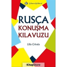 Rusça Konuşma Kılavuzu - Lilia Crivaia - Türkmen Kitabevi