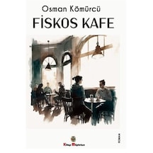 Fiskos Kafe / Osman Kömürcü
