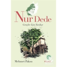 Nur Dede & Gençler İçin Tarihçe / Mehmed Paksu