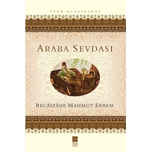Araba Sevdası - Recaizade Mahmut Ekrem - Bilge Kültür Sanat