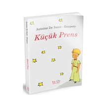 Küçük Prens - Antoine de Saint-Exupery - Ez