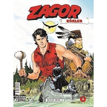 Zagor Kökler Sayı 4 - Büyük Öfke - Moreno Burattini - Lal