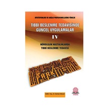 Tıbbi Beslenme Tedavisinde Güncel Uygulamalar - 4 Nörolojik