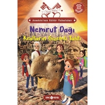 Anadolu Nun Kültür Muhafızları - 10 Nemrut Dağı Kralların Gizemli 9786254470264