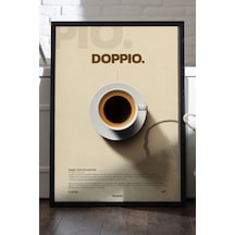 Doppio Kahve Siyah Ahşap Çerçeveli Poster, Dekoratif Duvar Tablosu