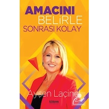 Amacını Belirle Sonrası Kolay - Ayşen Laçinel - Totem