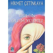Gülün Ölüm Yüzyılı N11.39474