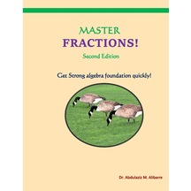 Master Fractions: Solve Quickly All Fraction Problems