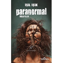 Yediveren - Işıl Işık - Paranormal Hikayeler