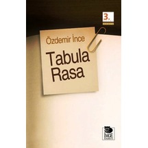 Tabula Rasa - Özdemir İnce - İmge Kitabevi
