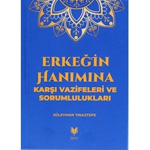 Erkeğin Hanımına Karşı Vazifeleri Ve Sorumlulukları - Yqbx-637745