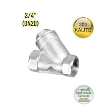 Paslanmaz Çelik Pislik Tutucu Filtre Y Tip 3/4'' Dişli 304 Kalite