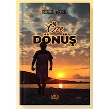 Öze Dönüş / Melih Tozlu
