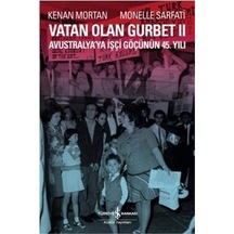 Vatan Olan Gurbet 2 - Monelle Sarfati -  Kenan Mortan - İş Bankası Kültür Yayınları