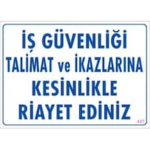 Pvc Levha Quot;Iş Güvenliği Talimat Ve Ikazlarına Kesinlikle Riay