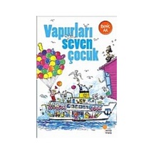 Vapurları Seven Çocuk