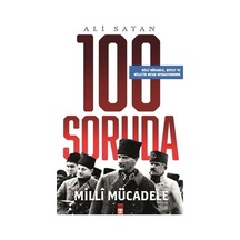 100 Soruda Milli Mücadele - Ali Satan - Timaş Yayınları