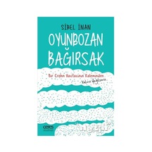 Oyunbozan Bağırsak: Bir Crohn Hastasının Kaleminden Yalnız Değilsiniz..