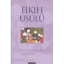 Fıkıh Usulü Fahrettin  Atar