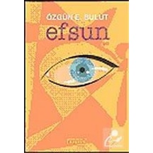 Efsun - Özgün E. Bulut - Berfin Yayınları
