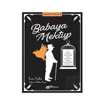 Babaya Mektup - Zamansız Eserler 15 - Franz Kafka - The Roman