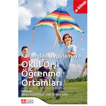 Kuramdan Uygulamaya Okul Dışı Öğrenme Ortamları E-kitap
